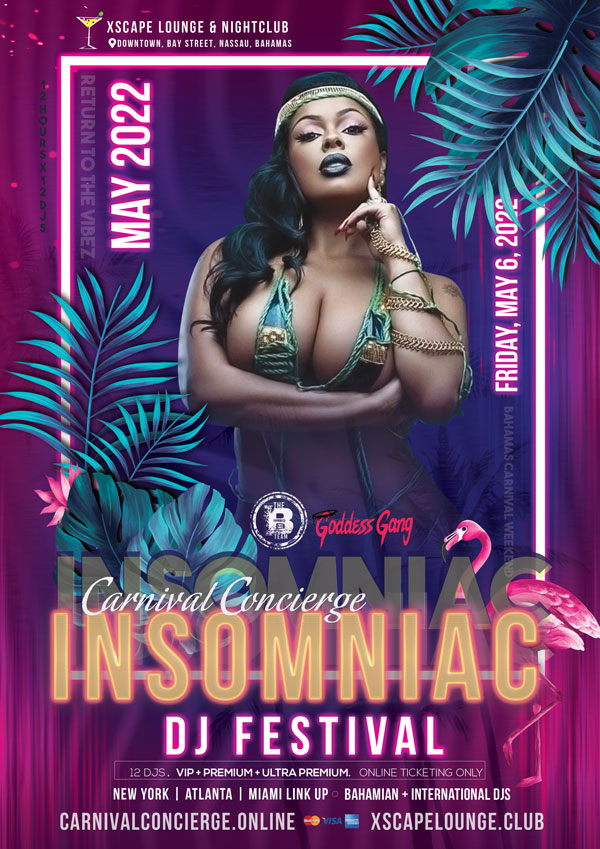 Insomniac DJ Festival Friday, May 6, 2022 in Nassau, Bahamas at Xscape Lounge & Nightclub. 12 hours 12 DJs one great party. 3 ticket options vip + premium + Ultra premium All tickets purchased online
